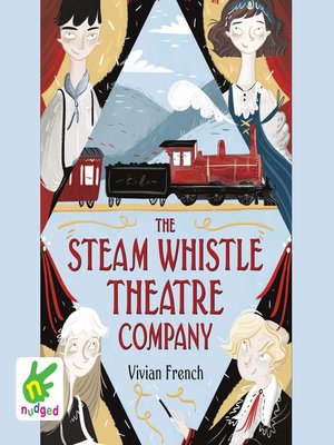 cover image of The Steam Whistle Theatre Company